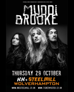 MuddiBrooke Gig Poster for performance at KK's Steel House on the 29th of October.